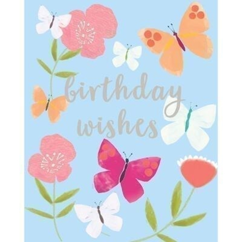 Birthday Wishes Flowers and Butterflies card by Liz and Pip. Vibrant birthday card decorated with butterflies and flowers. Hot foil stamped with the words ''Happy Birthday''. Blank inside for your own message. 120x150mm